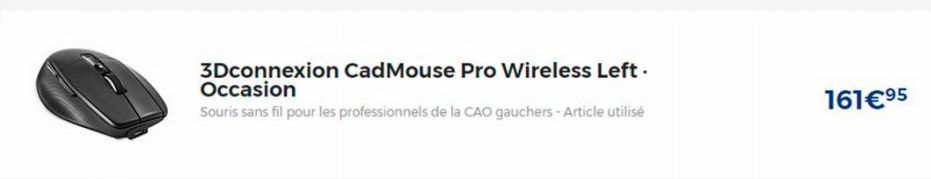 3Dconnexion CadMouse Pro Wireless Left. Occasion  Souris sans fil pour les professionnels de la CAO gauchers - Article utilisé  161€⁹5 