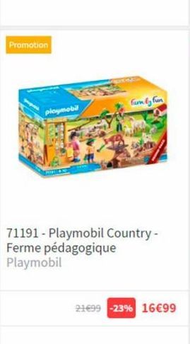 Promotion  playmobil  farn by fun  71191 - Playmobil Country-Ferme pédagogique Playmobil  21499 -23% 16€99 