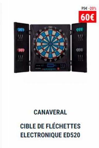 CANAVERAL  CIBLE DE FLÉCHETTES ELECTRONIQUE ED520  75€ -20%  60€ 