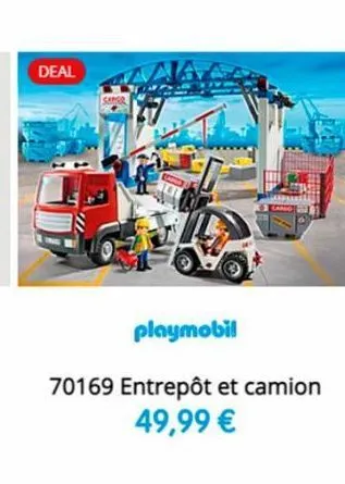 deal  saper  playmobil  70169 entrepôt et camion  49,99 € 