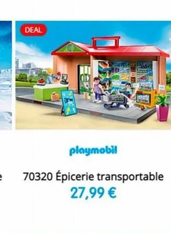deal  70320 épicerie transportable 27,99 €  playmobil  save a 