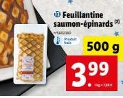 5400300  Produit  ⒸFeuillantine saumon-épinards (2)  13.99 