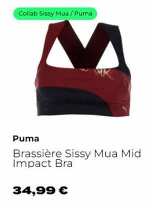 Collab Sissy Mua/Puma  M  Puma  Brassière Sissy Mua Mid Impact Bra  34,99 € 