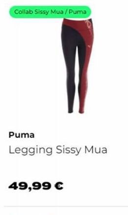 Collab Sissy Mua/Puma  Puma  Legging Sissy Mua  49,99 € 