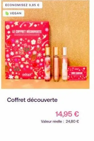 economisez 9,85 €  vegan  le coffret découverte  coffret découverte  adopt  14,95 €  valeur réelle: 24,80 € 