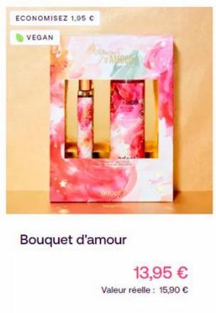 ECONOMISEZ 1,95 C  VEGAN  Magy  Alter  Bouquet d'amour  13,95 €  Valeur réelle: 15,90 € 