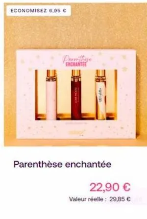 economisez 6,95 €  parthage enchantee  parenthèse enchantée  er de  22,90 €  valeur réelle: 29,85 € 