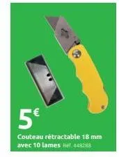5€  couteau rétractable 18 mm avec 10 lames ref. 448288  