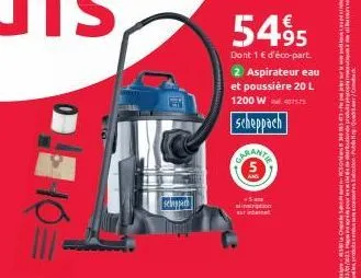 sela  5495  dont 1 € d'éco-part.  2 aspirateur eau et poussière 20 l 1200 w 407575  scheppach  ant  scription  este de hartiende produits phonophemeri 