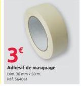 3€  Adhésif de masquage  Dim. 38 mm x 50 m. Ref. 564061 