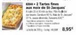 2012 Tartes fines  aux noix de St-Jacques  Jah2  8.95€ 