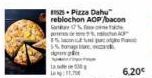 2-Pizza Dahu reblochon AOP /bacon  FS pa 5% tonare  %  de tot  