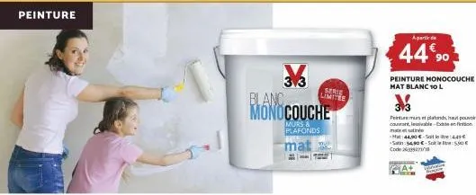 peinture  3.3  blanc monocouche  murs &  plafonds  etha  mat  serie limitee  a partir de  44%90  peinture monocouche mat blanc 10 l  peinture murs et plafonds,aut pouvoir couvrant, able-ex mate  a+  m