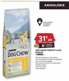 purina  dog chow  complet classical  aide souten les défenses  animalerie  31€ 20  cunitepay enca  dog chow complet 14 kg poulet doqueira  aliment complet pour chien dute:  une formule 100% compte que