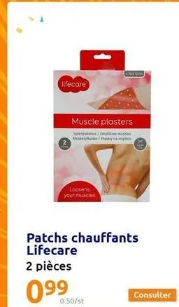 lifecare  muscle plasters  spis/impress musketerary  loosens your muscles  gravi  patchs chauffants lifecare  2 pièces  099  0.50/st  consulter  