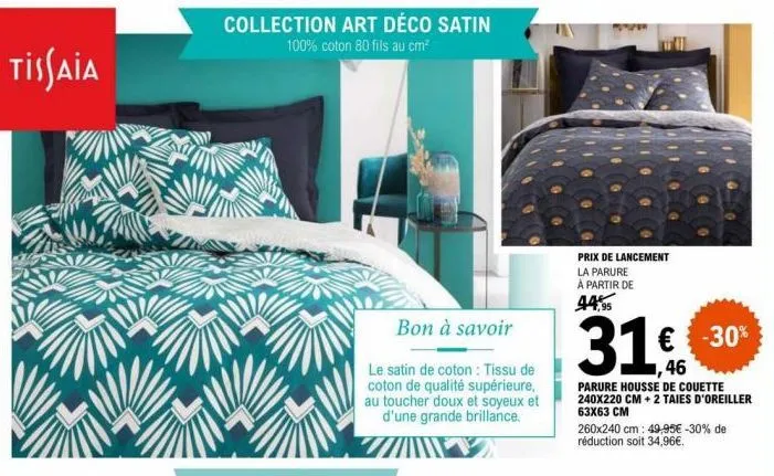 tissaia  collection art déco satin 100% coton 80 fils au cm²  bon à savoir  le satin de coton: tissu de coton de qualité supérieure, au toucher doux et soyeux et d'une grande brillance.  per  prix de 