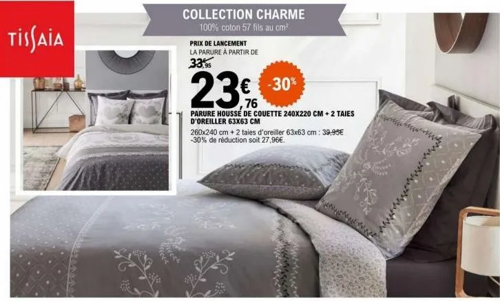 tissaia  frecce  collection charme 100% coton 57 fils au cm²  prix de lancement la parure à partir de  33,95  239  -30%  ,76  parure housse de couette 240x220 cm + 2 taies d'oreiller 63x63 cm  260x240