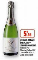 5.85  Crémant d'Alsace brut A.O.***  LE PUITS DU MOINE Midaldr  Gibert et Gaard 2021 La bouteille de 75 d Seite:1,80€ 