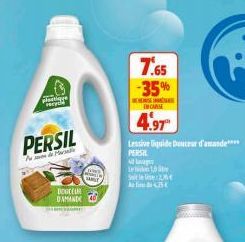 Onze  PERSIL  de Mar  DOGCEUR  7.65 -35%  INCAR  4.97  Lessive liquide Douceur d'amande*****  PERSIL  4 wags  Le  Si le line: 20  