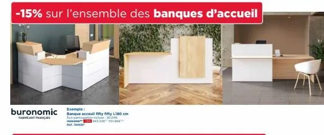 exemple:  buronomic banque accoull fifty fifty l180 cm  fabricant français  ho%943.35€ 1151.90€ ref. 194687 