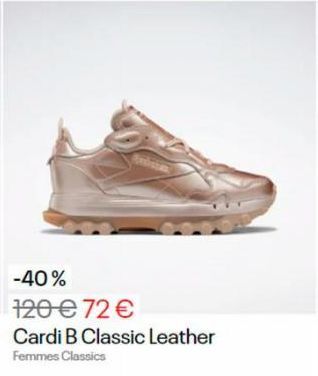-40%  120 € 72 €  Cardi B Classic Leather Femmes Classics 