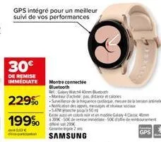 gps intégré pour un meilleur suivi de vos performances  30€  de remise immediate  montre connectée bluetooth  galaxych 40m both moniteur d'active pas distance calories -surveance dequence cardiaque, m