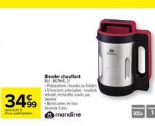 3499  Blender chauffant MSPML- Priptions des ou froides fonctions principes mu veloce co bender  -Box  G  mandine  900 1 