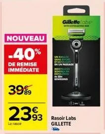 nouveau  -40%  de remise immédiate  39%9  2393  le raso  sans  gillette labs  whexfoliating ba  bewing  rasoir labs gillette 