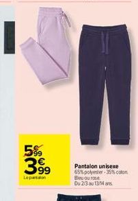 53  5%9  Leparton  Pantalon unisexe 65% polyester-35% coton Bleu ou rose Du 2/3 au 13/14 am 