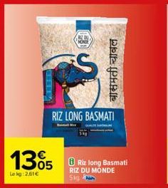 1365  Le kg:2.61€  बासमती चावल  RIZ LONG BASMATI  Riz long Basmati RIZ DU MONDE 5kg 