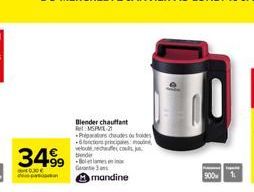 3499  Blender chauffant MSPML- Priptions des ou froides fonctions principes mu veloce co bender  -Box  G  mandine  900 1 