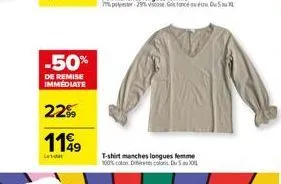 -50%  de remise immediate  22%  1199  let  t-shirt manches longues femme  100% coton dents colors. du 