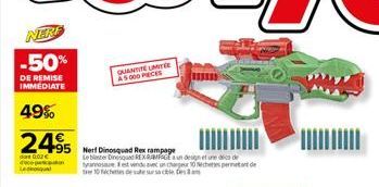 NERE  -50%  DE REMISE IMMEDIATE  49%  2495  copac Ledinosquad  Nerf Dinosquad Rex rampage Le blaster Dienquad REXROGE a un design et une de  tymosueestwindu avec un chargeur 10 Nechtspeed ter 10 feche