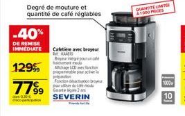 -40%  DE REMISE IMMEDIATE  12999  779⁹9  dat 0.30€ d'acoperation  Degré de mouture et quantité de café réglables  Cafetière avec broyeur KAB Boying pour ca Sachement mod  Achage LCD avec fonction prog