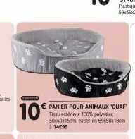 10  panier pour animaux "ouaf" tissu extérieur 100% polyester. 50x40x15cm, existe en 69x58x180m à 14099 