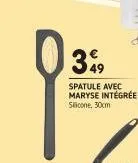 399  spatule avec maryse intégrée slicone. 30cm 