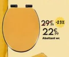29% -23% 229  abattant wc 