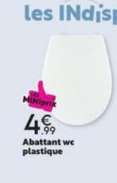 MINiprix  4€9  Abattant we plastique  