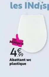 miniprix  4€9  abattant we plastique  