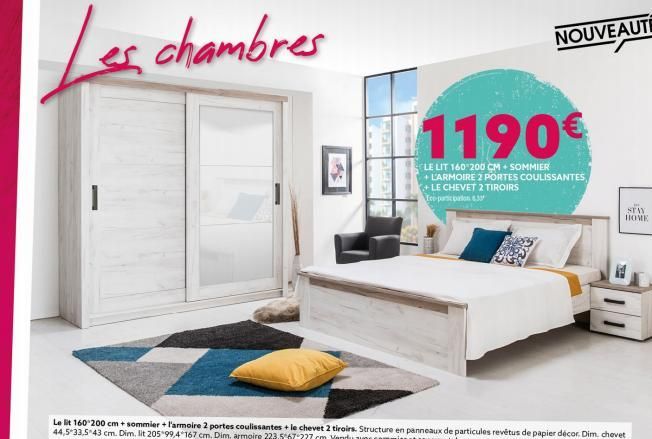 Le  es chambres  Sat SST  4  NOUVEAUTÉ  1190€  LE LIT 160-200 CM + SOMMIER  + L'ARMOIRE 2 PORTES COULISSANTES +LE CHEVET 2 TIROIRS Ice-paipaton 6.33  STAY HOME  