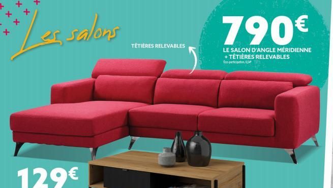 +  Les salons  TÉTIÈRES RELEVABLES  790€  LE SALON D'ANGLE MÉRIDIENNE + TÊTIÈRES RELEVABLES  fo-participation 6,54 