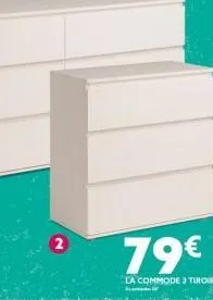 79€  la commode 3 tiroirs 