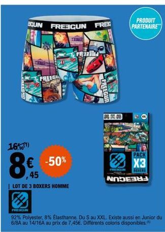 PREES  ECLIN  16¹)  &  PREGUN  FREEGUN  € -50% ,45  LOT DE 3 BOXERS HOMME  FREEGL  FRE  FREN  92% Polyester, 8% Elasthanne. Du S au XXL. Existe aussi en Junior du 6/8A au 14/16A au prix de 7,45€. Diff