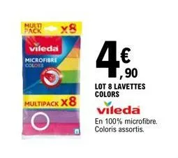 multi pack  vileda microfibre colors  x8  multipack x8  €  1,90  lot 8 lavettes colors  vileda en 100% microfibre. coloris assortis. 