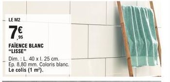 LE M2  7€  FAÏENCE BLANC "LISSE"  Dim.: L. 40 x I. 25 cm. Ep. 8,80 mm. Coloris blanc. Le colis (1 m²). 