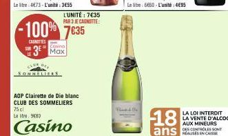 -100% 7635  CANOTIES  SUR  3⁰ Max  SOMMELIERS  L'UNITÉ: 7€35  PAR 3 JE CAGNOTTE:  18  ans 