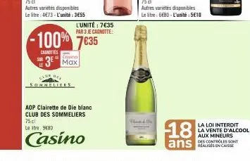 -100% 7635  canoties  sur  3⁰ max  sommeliers  l'unité: 7€35  par 3 je cagnotte:  18  ans 