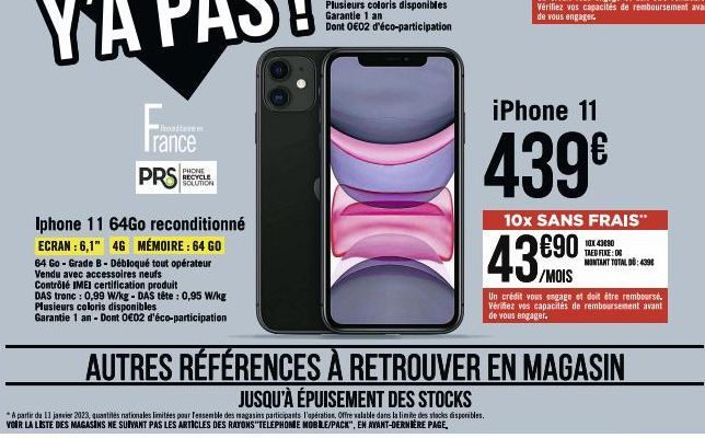 occ  PRS  Iphone 11 64Go reconditionné ECRAN: 6,1" 4G MÉMOIRE : 64 GO  64 Go - Grade B-Débloqué tout opérateur Vendu avec accessoires neufs  PHONE RECYCLE SOLUTION  Contrôlé IMEI certification produit