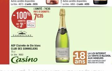 -100% 7635  CANOTIES  SUR  3⁰ Max  SOMMELIERS  L'UNITÉ: 7€35  PAR 3 JE CAGNOTTE:  18  ans 