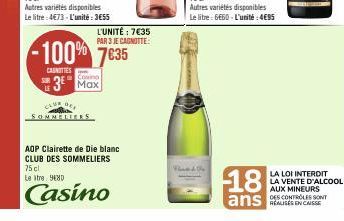 -100% 7635  CANOTIES  SUR  3⁰ Max  SOMMELIERS  L'UNITÉ: 7€35  PAR 3 JE CAGNOTTE:  18  ans 